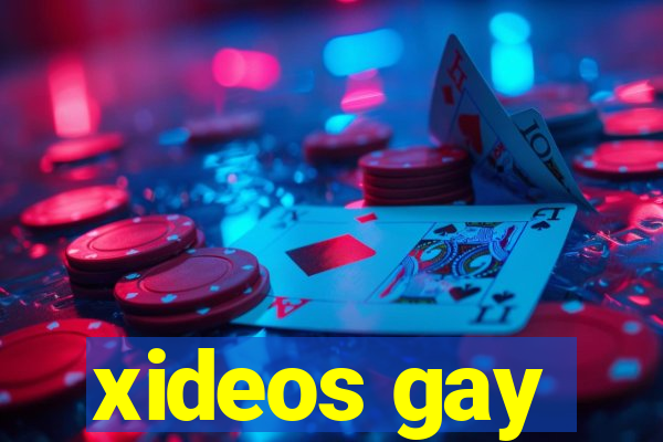 xideos gay